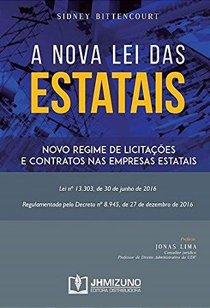 Livro Nova Lei das Estatais - Bittencourt - JH Mizuno