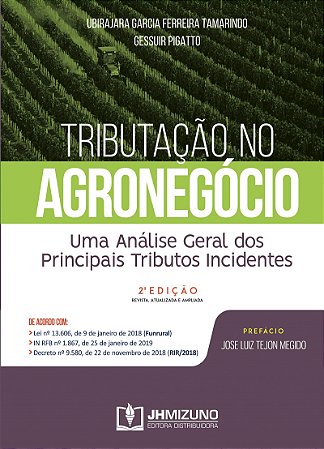 Livro Tributação no Agronegócio - Tamarindo - Jh Mizuno