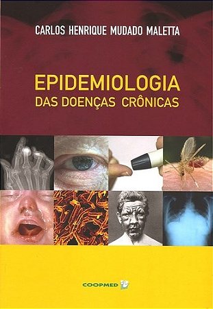 Livro Epidemiologia das Doencas Cronicas - Maletta