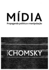 Livro Midia: Propaganda Politica e Manipulação - Chomsky - WMF