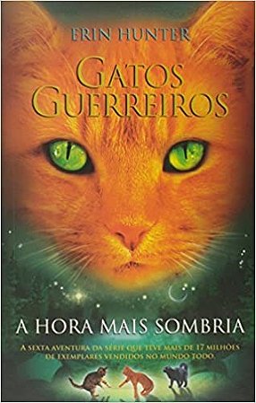 Livro Gatos Guerreiros: a Hora Mais Sombria - Hunter - WMF Martins Fontes