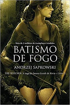 Livro Batismo de Fogo  Sapkowski