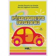 Livro Práticas Psicomotoras para Sala de Aula