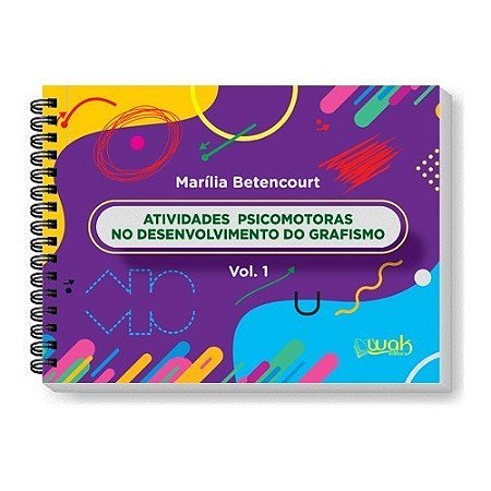 Livro Atividades Psicomotoras No Desenvolvimento do Grafismo - Bitencourt