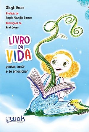 Livro da Vida: Pensar, Sentir e se Emocionar - Baum