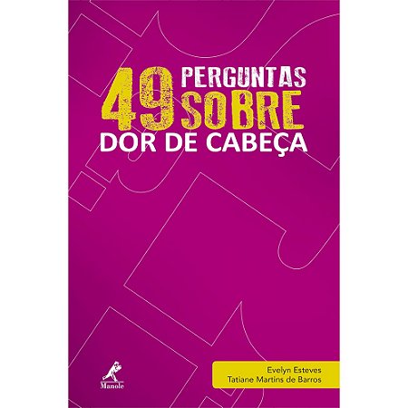 Livro 49 Perguntas sobre Dor de Cabeça