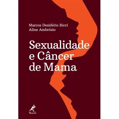Livro Sexualidade e Cancer de Mama - Ricci /ambrosio