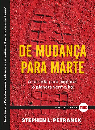 Livro De Mudanca para Marte - a Corrida para Explorar o Planeta Vermelho - Petranek