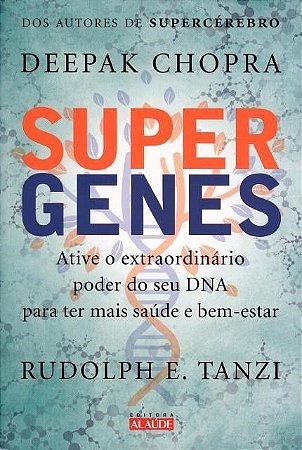 Livro Supergenes - Ative o Extraordinário Poder do Seu Dna Para Ter Mais Saúde e Bem-Estar - Chopra