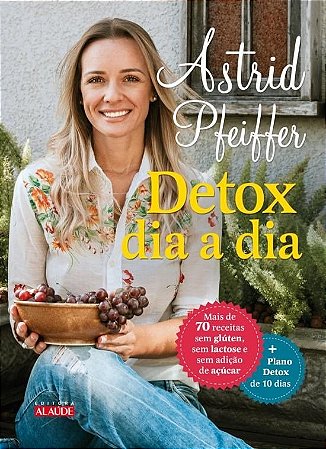 Livro Detox Dia a Dia - para Voce se Sentir Bem de Dentro para Fora - Pfeiffer