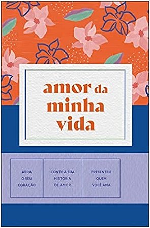 Livro Amor da Minha Vida - Alaude