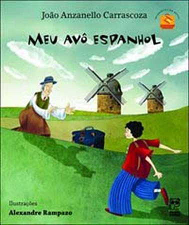 Livro Meu Avô Espanhol Carrascoza