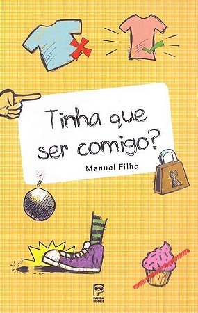 Livro Tinha Que Ser Comigo