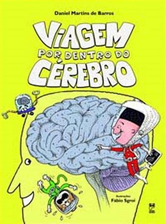Livro Viagem por Dentro do Cérebro - Barros - Panda Books