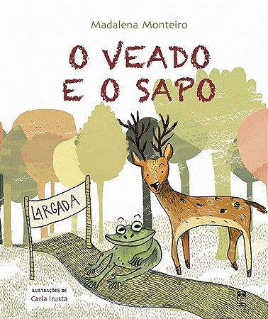 Livro Veado e o Sapo, O - Monteiro