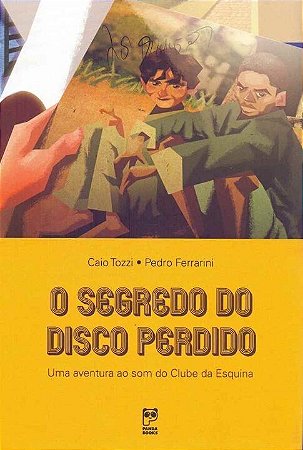 Livro Segredo do Disco Perdido - Tozzi - Panda