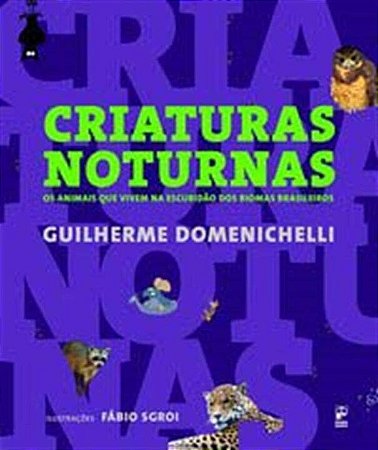 Livro Criaturas Noturnas - Domenichelli - Panda Books