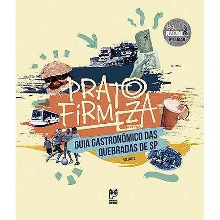 Livro Prato Firmeza - Guia Gastrnomico das Quebradas de sp - Enois