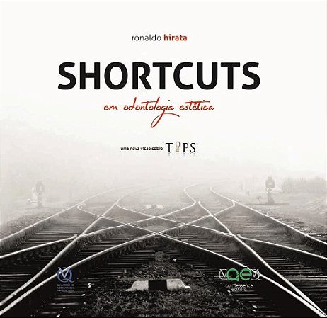 Livro Shortcuts em Odontologia Estetica - Hirata