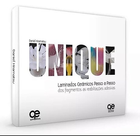 Livro Unique Laminados Ceramicos Passo a Passo  Hiramatsu