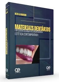 Livro Materiais Dentários em Odontologia Restauradora Estética Contemporânea - Reis - Santos Pub