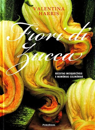 Livro Fiori Di Zucca - Harris