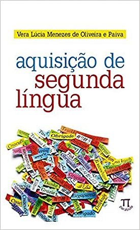 Livro Aquisição de segunda língua - Paiva - Parábola
