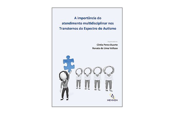 Livro Importância do Atendimento Multidisciplinar nos Transtornos do Espectro do Autismoo