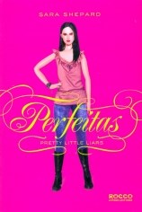 Livro Perfeitas: Pretty Little Liars Vol.3 - Shepard