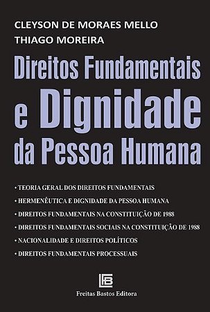 Livro Direitos Fundamentais e Dignidade da Pessoa Humana - Mello/moreira