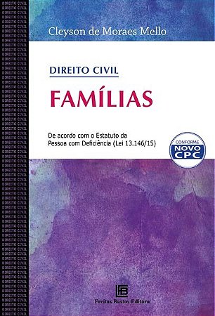 Livro Direito Civil - Familias - de Acordo com o Estatuto da Pessoa com Deficienc - Mello