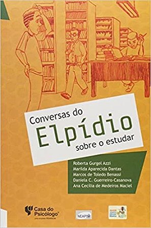 Livro Conversas do Elpídio sobre o Estudar - Azzi - Casa do Psicólogo