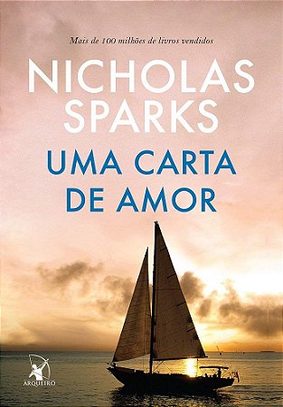 Livro Uma Carta de Amor - Nicholas Sparks - Arqueiro
