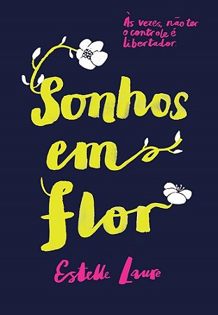 Livro Sonhos em Flor - Laure - Arqueiro