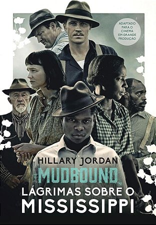 Livro Mudbound: Lágrimas Sobre O Mississippi - Arqueiro