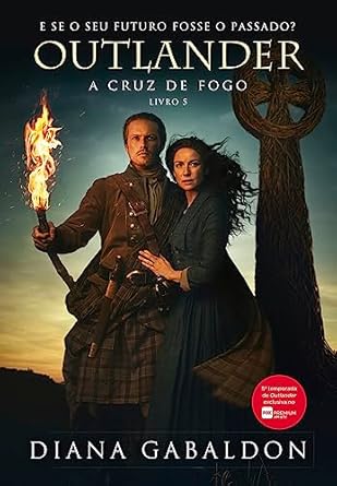 Livro Outlander a Cruz de Fogo 5