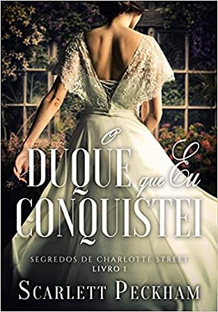 Livro Duque Que Eu Conquistei - Peckham - Arqueiro