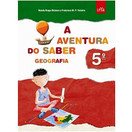Livro Aventura do Saber - Geografia 5 Ano - LEYA