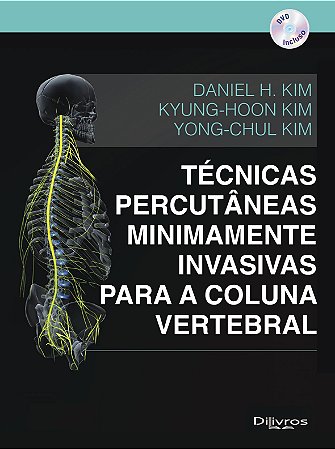 Livro Técnicas Percutâneas Minimamente Invasivas para Coluna Vertebral