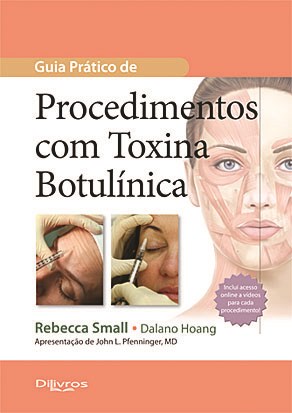 Livro Guia Prático de Procedimentos com Toxina Botulínica