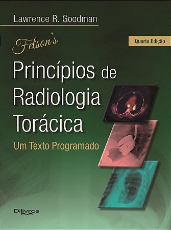 Livro Felson Princípios de Radiologia Torácica
