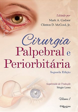 Livro Cirurgia Palpebral e Periorbitária  2 Vol Cordner