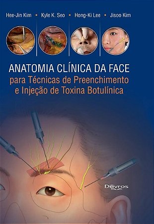 Livro Anatomia Clínica da Face para Preenchimento de Injeção de Toxina Botulínica