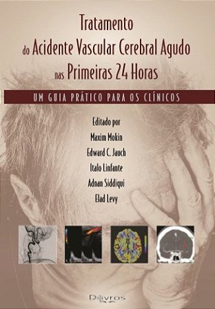 Livro Tratamento Vascular Cerebral Agudo nas Primeiras 24h