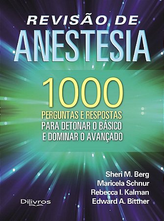 Livro Revisão de Anestesia 1000 Perguntas e Respostas