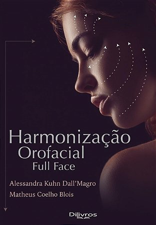 Livro Harmonização Orofacial Full Face