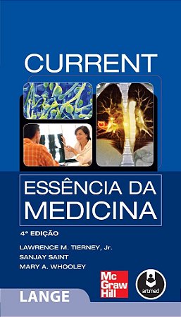 Livro Current: Essência da Medicina (lange) - Tierney Jr. - McGraw