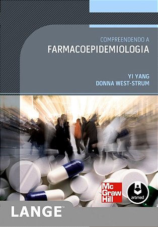 Livro Compreendendo a Farmacoepidemiologia - Yang - McGraw