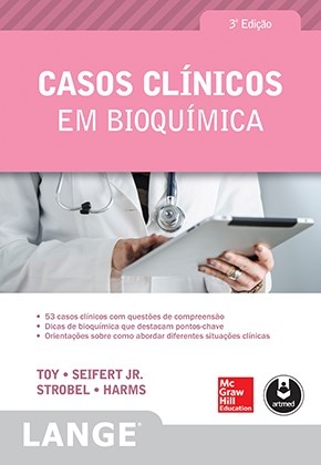 Livro Casos Clínicos em Bioquímica Toy
