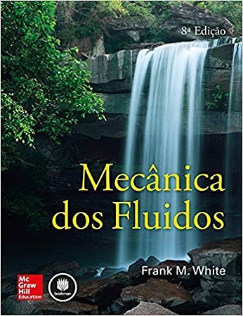 Livro Mecânica dos Fluídos  White